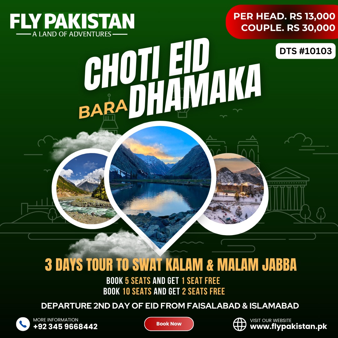 Book Deal Choti Eid Bara Dhamaka 3 Days Tour To Swat Kalam And Malam Jabba